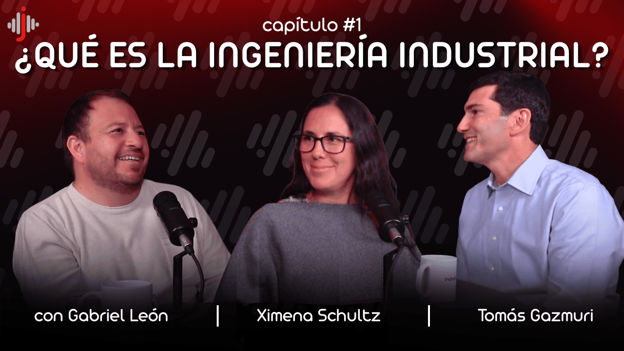 Industrial con J: ¿Qué es la Ingeniería Industrial?